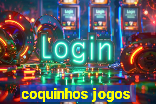 coquinhos jogos